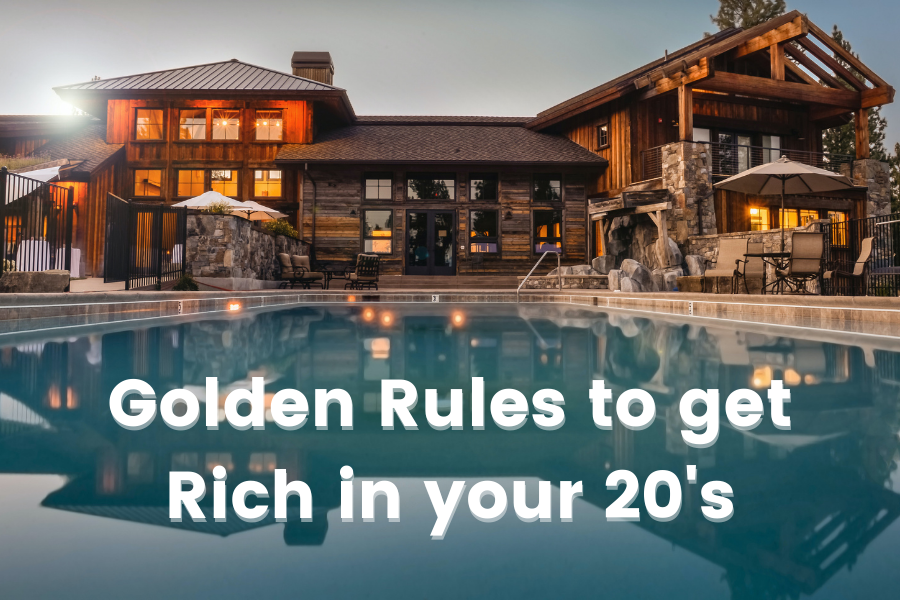How to Get Rich in Your 20's