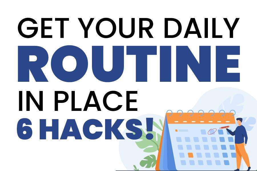 How To Make A Daily Routine