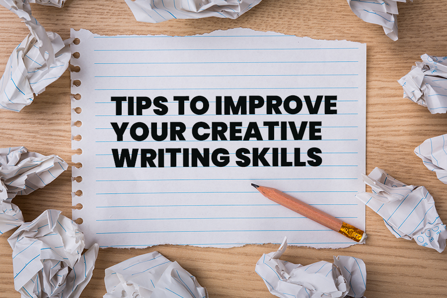Improve Your Creative Writing Skills